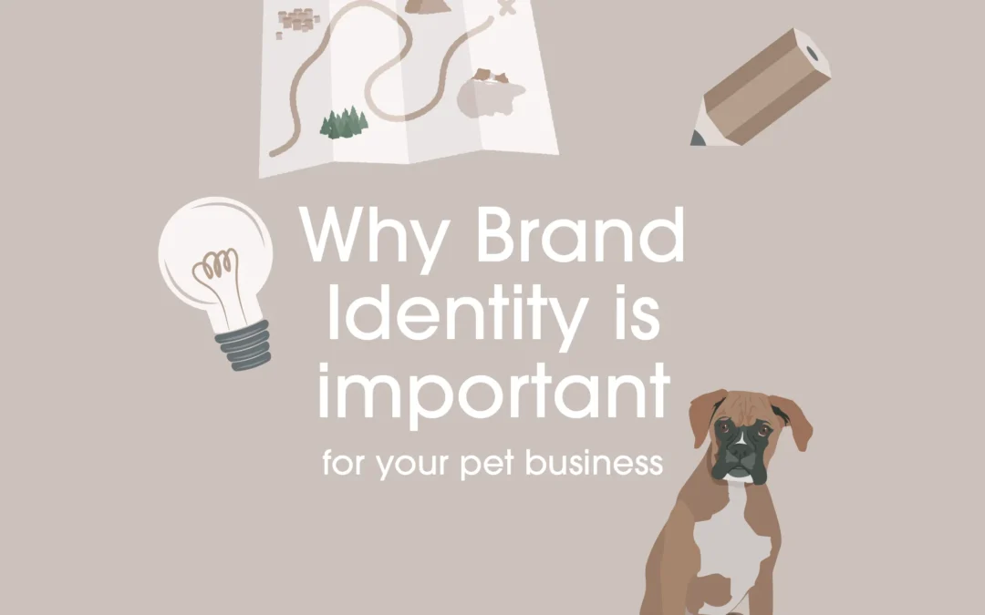 why brand identity is important for pet businesses