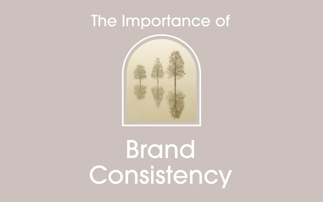 Importance of Brand Consistency