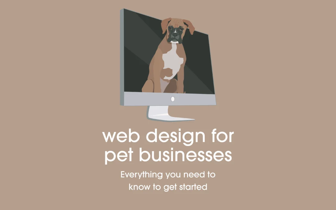 Web Design for Pet Businesses