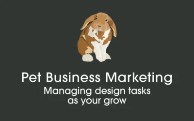 Pet business marketing: managing design as you grow